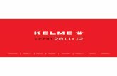 Patrocinio kelme team 2011 - favafutsal.com kelme t… · Una lucha constante para ser mejor. Una nueva forma de mirar al mundo, buscan-do siempre los mejores resultados. Un modelo