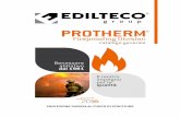 PROTHERM - EDILTECO · 2020. 9. 18. · PROTHERM® è il marchio con cui Edilteco Group si occupa della pro-tezione passiva al fuoco delle strutture. L’obiettivo è sviluppare prodotti