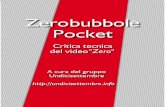 Zerobubbole Pocket – 1/52docshare01.docshare.tips/files/340/3406367.pdfZerobubbole Pocket – 7/52 Che cos'è Zero?Zero è un video della durata di circa 104 minuti (100 se si escludono