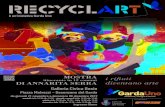 recyclart - Garda Lombardia · 2014. 12. 11. · i rifiuti diventano arte. è un’iniziativa Garda Uno in collaborazione con. con il contributo di. MOSTRA . itinerante in 12 comuni.