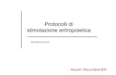 5 PAVESI Protocolli di stimolazione eritropoietica · Protocolli di stimolazione eritropoietica Anemo11 , Milano 6 Aprile 2011 Dott. Marco Pavesi . Razionalizzazione dellʼutilizzo