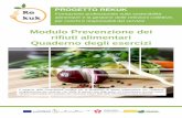 Modulo Prevenzione dei rifiuti alimentari Quaderno degli esercizi · 2018. 9. 26. · alimentare e la gestione delle refezioni collettive, per cuochi e responsabili del servizio .