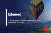 Edenred - Confindustria · UNA FORTE ESPERIENZA NEL MONDO DELL’EMPLOYEE BENEFITS Il Gruppo Edenred è presente in 45 Paesi a livello globale e opera nel settore da oltre 40 anni