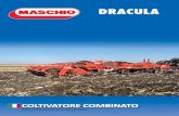 COLTIVATORE COMBINATO - Maschio Gaspardo · La larghezza di Dracula è di soli 3 m in modalità di trasporto, a prescindere dalla larghezza di lavoro nel campo dell'obie « vo. Gli