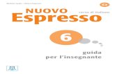 Michela Guida • Chiara Pegoraro C2 NUOVO corso di italiano … · 2019. 5. 7. · • un CD audio, contenente gli audio ... I brani presenti in NUOVO Espresso 6 sono conversazioni