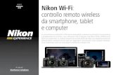 Nikon Wi-Fi: controllo remoto wireless da smartphone ...images.nital.it/nikonschool/experience/pdf/Wi-Fi Nikon.pdf · ATTIVAZIONE WI-FI SU NIKON E CONNESSIONE ALLA RETE DA SMARTPHONE