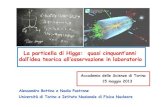 La particella di Higgs: quasi cinquantcinquantanni’anni dall’idea ... · equivalenza energia – massa: E = m c (Einstein)2 (energia di riposo del protone = 1 GeV) SiSpin: momento