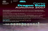 Corso Dragon Boat Autunno 2017 - Università Ca' Foscari ... · Dragon Boat Autunno 2017 Si articolerà in due lezioni settimanali, per la prima settimana mercoledì e giovedì ore