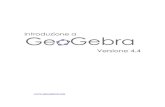 Introduzione a Versione 4 - Alfonso AmendolaOltre alla Vista Grafica e alla Vista Algebra, GeoGebra dispone anche di una Vista Foglio di calcolo e di una Vista CAS dedicata al calcolo