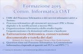 Formazione 2015 Comm. Informatica 2015.pdf¢  2015. 4. 23.¢  Formazione 2015 Comm. Informatica OAT 1