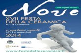 XVII FESTA DELLA CERAMICA€¦ · Benvenuti alla XVII° edizione della Festa della Ceramica - Portoni Aperti, l’evento annuale novese che dal 6 al 14 settembre anima le vie e le