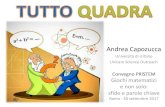 Andrea Capozucca - Pristemmatematica.unibocconi.it/sites/default/files/TUTTOQUADRA.pdfAndrea Capozucca Università di Urbino Unicam Science Outreach Convegno PRISTEM Giochi matematici