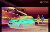 18 0725 HYU i10 12-2018 - Hyundai Italia · HYUNDAI i10 LISTINO PREZZI Listino in vigore da 01/12/2018 EQUIPAGGIAMENTI DI SERIE *La Garanzia Hyundai di 5 Anni a Chilometri Illimitati