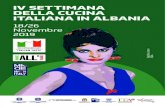 IV SETTIMANA DELLA CUCINA ITALIANA IN ALBANIAambtirana.esteri.it/ambasciata_tirana/resource/doc/2019/... · 2019. 12. 5. · ˜ la valorizzazione della Dieta Mediterranea quale stile