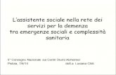 centridiurnialzheimer.it · Spesa pubblica per cure di lungo termine nel 2008 in Italia 1,770 del PIL, di cui: 2/3 a persone >65 anni 48,670 a carico del fondo sanitario 41,770 :