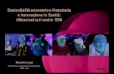 Sostenibilità economico-finanziaria e innovazione in Sanità ... · accessibilità delle cure, riducendo le forti disomogeneità regionali Strategie per garantire la sostenibilità