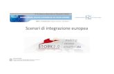 Scenari di integrazione europea - Ministero Salute · STORK 2.0 coinvolge 58 partner provenienti da 19 paesi ... Aprile 2012 –Marzo 2015 La dimensione del progetto. Il contesto