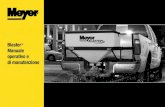Blaster Manuale di manutenzione - Meyer Products · 2017. 4. 27. · Grazie per aver acquistato uno spargitore Meyer. Come nuovo proprietario di un’apparecchiatura meccanica ad