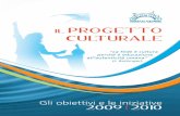 il Progetto Culturale · È questo il titolo del Rapporto-proposta, edito da Laterza (settembre 2009) e curato dal Comitato per il progetto culturale. Mentre la Chiesa italiana fa