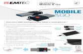 USB 3.0 & micro-USB Mobile & Go - EMTEC · vari modelli di SmartPhones e Tablets. Dimensioni minimali: 37x12x5mm Capacity : 8, 16, 32,GB OTG lo standard sempre più utilizzato per