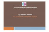 Università degli Studi di Perugia Ing. Andrea Nicolini La ... · GSE -Impianti da fonti rinnovabili-Rapporto Statistico 2013 Consumi da rinnovabile in Italia. Anno 2013 22. ... ITALIA: