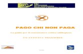 New PAGO CHI NON PAGA · 2013. 7. 15. · e-mail: vip.conoscereilmondo1@virgilio.it 47. VIAGGI INSOLITI PER CONOSCERE IL MONDO 81022 – CASAGIOVE (CE) – Piazza Silvagni 21 Tel.