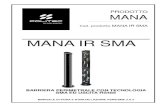 Cod. prodotto MANA IR SMA - Politec Srl · 2019. 5. 14. · 1. Introduzione MANA IR SMA 3 POLITE | MANUALE D’INSTALLAZIONE –VER. 2.5.3 Complimenti per aver acquistato la barriera