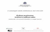 Catalogo ED INT definitivo - Bologna · Temi centrali sono l’educazione alla diversità, l’educazione alla convivenza e al rispetto dell’altro. La successione dei titoli è