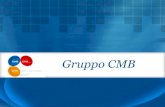 Gruppo CMB€¦ · •Il Sistema di Gestione aziendale ISO 9001:2015 •Il sistema di gestione aziendale UNI EN ISO 14001:2015 •La responsabilità amministrativa ed il modello organizzativo