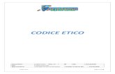 New CODICE ETICO - WordPress.com · 2017. 3. 16. · Codice Etico Pagina 1 di 18 CODICE ETICO Documento: Codice Etico Rev. n°: 00 del: 15/12/2016 File: Codice Etico.doc Approvazione: