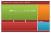 Cooperativa Sociale Cascina Biancacascinabianca.org/wp-content/uploads/2017/01/BILANCIO-SOCIALE-… · Favorire la comunicazione interna Fidelizzare i portatori d'interesse Informare