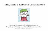 Italo, Sana e Robusta Costituzione€¦ · Costituzione”della comune dotazione per scrivere e disegnare. Il lapbook • All’internodell’alveodel progetto “Italo,Sana e Robusta