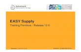EASY S lEASY Supply...EASY Supply –Go live Release 12.0 ! » Il Gruppo It l tiItalcementi comunica ai propri FitiFornitori che Gi dìGiovedì 8 LliLuglio 2010 sarà disponibile online