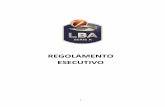 REGOLAMENTO ESECUTIVO - Lega Basket Serie Aweb.legabasket.it/other/esecutivo.pdf · 2020. 5. 18. · Art. 31 Il procedimento davanti al Giudice di Lega . Art. 32 il Procedimento davanti