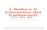 L’Italia e il - CNRwafi.iit.cnr.it/lab/LPW/progettini/20161219/ricciarelli/...2016/12/19  · L’Italia e il Consumo dei Carburanti è un progetto nato in seguito ad un nostro interesse