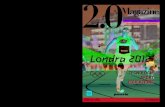 2.0 Magazine 2media.pearsonitalia.it/0.244342_1366295701.pdfI lavori delle Olimpiadi di Londra 2012, che si terranno quest’estate, costituiscono già un modello che cambierà la