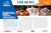 TVB NEWS - Universo Treviso Basket · a crescere. Nel 2011 la promozione in B, subito dopo il passaggio nell’allora Dna. A seguire una retrocessione, cancellata dal ripescaggio,