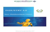 INDUSTRY 4 - STUDIO BASE€¦ · INDUSTRY 4.0 –Definizione Industry 4.0 connette le tecnologie dei sistemi di produzione integrati e i processi di smart production per aprire la