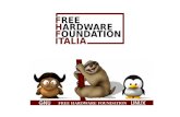 INDICE - Free Hardware Foundation - FHF Italiafhf.it/fondazione/Progetto_FHF_2007.12.30.pdf · La settimana delle libertà digitali "Il Futuro che Vogliamo" Premessa Quando l'uomo