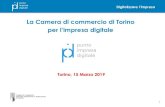 Presentazione di PowerPoint - Camera di commercio di Torino...Torino, 15 Marzo 2019 2 Digitalizzare l’impresa CC DIH EDI PID e IL NETWORK NAZIONALE 4.0 Competence Center: centri