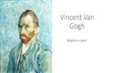Vincent Van Gogh - APPUNTI DI STORIA DELL'ARTE · Dal gennaio 1861 al settembre 1864 Vincent van Gogh studiò alla scuola del paese e dal 1º ottobre 1864 frequentò un collegio della