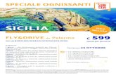 New SICILIA - MySunSea · 2020. 9. 16. · 6 giorno – Taormina. Sistemazione presso hotel Isabella o sim. ... SICILIA SPECIALE OGNISSANTI. IMPORTANTE: ... hotel Italia a Matera