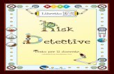 originale - WordPress.com · 1 PRESENTAZIONE Risk Detective è un gioco prodotto all’interno del Progetto M@ter2.0 – Pianeta Terra Mare che affronta il tema dei rischi naturali