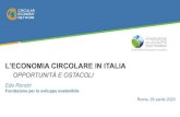 L’ECONOMIA CIRCOLARE IN ITALIA€¦ · L’ECONOMIA CIRCOLARE IN ITALIA OPPORTUNITÀ E OSTACOLI Edo Ronchi Fondazione per lo sviluppo sostenibile Roma, 28 aprile 2020 . Passare