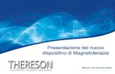 Presentazione del nuovo dispositivo di Magnetoterapia€¦ · La magnetoterapia consiste nell'applicare, tramite un solenoide attraversato da una corrente elettrica pulsante (cioè