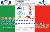 Comitato Regionale Regionale Alpi Alpi CentraliCentralifisibrescia.altervista.org/documents/GdG1415/AgendaRegionale_141… · Delegato: Luciano CANTARELLI Via Tonani Amedeo, 15 -