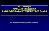 SITD Sardegna CAGLIARI, 5 Luglio 2019 LA DIPENDENZA DA ...blog.sitd.it/wp-content/uploads/2019/07/IAD-e-COMORBIDITA.pdf · coda: comorbidità e conseguenze psicologiche e psichiatriche