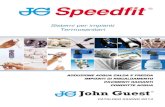 Speedfit - John Guest€¦ · catalogo è adatta per impianti sanitari di acqua calda e fredda e per impianti di riscaldamento, compresi gli impianti pressurizzati. Il sistema è