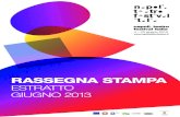 ESTRATTO RASSEGNA STAMPA2013 · В сценографии Кончаловский ориентировался на итальянского сюрреалиста Джорджо