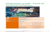 Integrazione al DVR Covid-19 · Pagina 1 di 41 Integrazione al DVR – Covid-19 (Artt. 18, 28, 29 D. Lgs. n. 81/08, come modificato dal D. Lgs. n. 106/09) Documento per la pianificazione